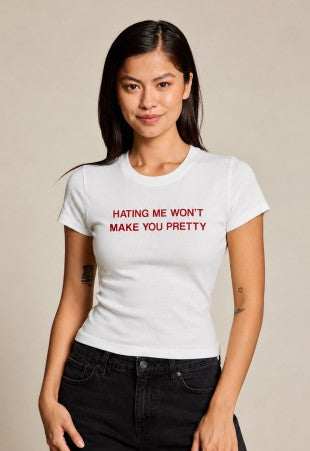 3205 HATING ME WON'T MAKE YOU PRETTY BABY TEE